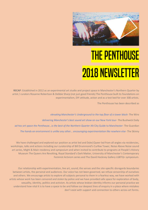 Download our first newsletter of 2018 as PDF here.
[[MORE]]TEXT:
RECAP: Established in 2012 as an experimental art studio and project space in Manchester’s Northern Quarter by artist / curators Rosanne Robertson & Debbie Sharp (not just good friends)...